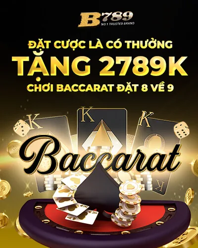 Gửi cược nhận thưởng Baccarat 2789K Bong789 - hgl-vgk.nl
